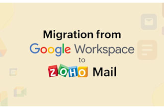 do google workspace to zoho workplace migration