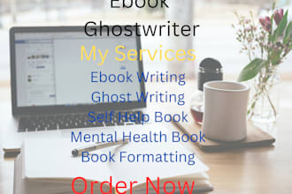 write self help book, be your amazon kindle ebook writer ghostwriter