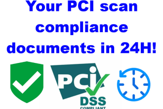 provide pci compliance documents and reports within 24 hours