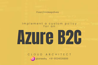 implement a custom policy for an azure b2c