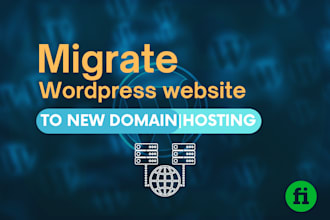 migrate wordpress website to new domain or hosting