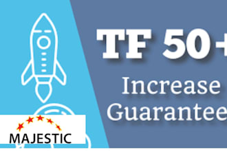 tf majestic trust flow 50 seo of your website