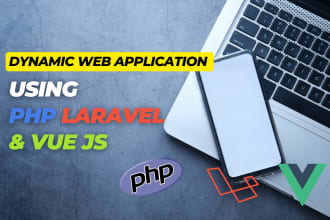 craft a dynamic web application with PHP laravel and vuejs