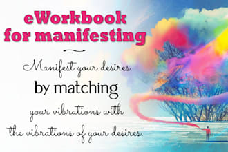 create an eworkbook for manifesting your specific desire