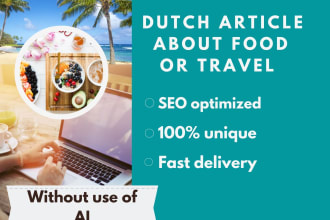 write a captivating dutch article or blog about travel or food