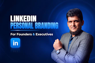 manage your linkedin personal brand as a founder or executive