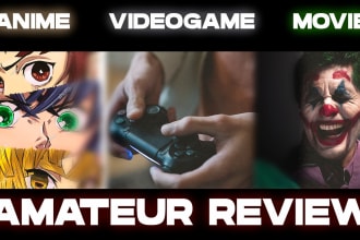 write a movie review, anime or video game about anything you want