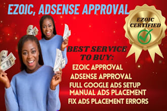 get google adsense, ezoic approval, fix ads placement errors on ezoic and admob