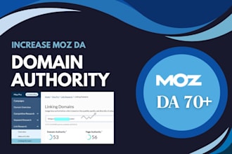 increase moz da 50, 60, 70 with high quality backlinks