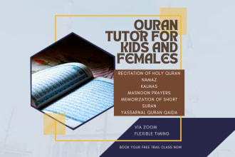 be your kids quran tutor or female online quran teacher