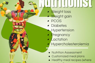 be your nutritionist and will make diet  plans