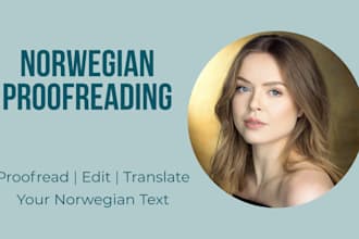 translate, edit or proofread your norwegian text