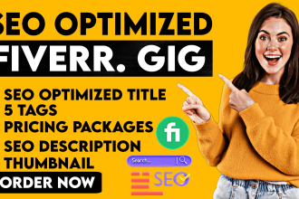 write complete gigs with SEO description for fiverr profile that sells more