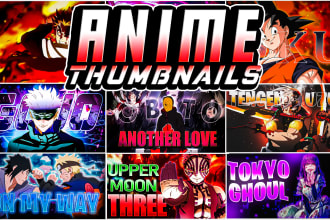 design attractive and amazing anime youtube thumbnails