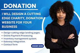 build a wordpress donation website, design a cutting edge landing page and logo