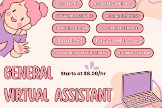 be your reliable general virtual assistant
