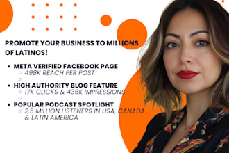 promote your brand to 14 million latinos on my verified facebook and podcast