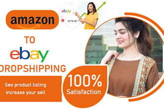 do amazon listing, etsy listing, ebay listing and amazon to ebay drop shipping