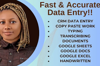 do fast and accurate data entry, research and typing jobs