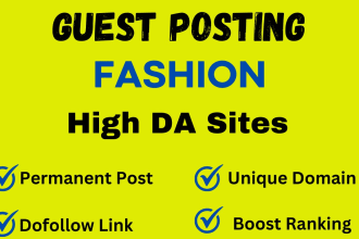 do high da fashion guest post, niche edit link insertion with dofollow