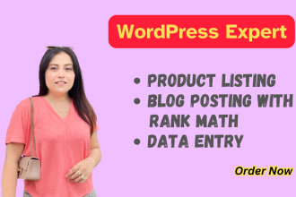 do wordpress data entry blog posts and woo commerce product listing with SEO