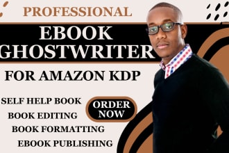 ghostwrite 30k words non fiction ebook writer self help book for amazon KDP