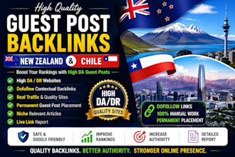 provide high da new zealand and chile guest post backlinks