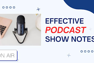 write SEO based podcast show notes in low cost