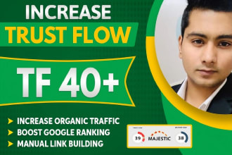 increase majestic trust flow tf 40 plus by dofollow link building