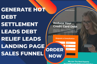 generate hot debt settlement debt relief leads landing page sales funnel