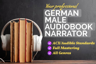 narrate and produce a professional male german audiobook