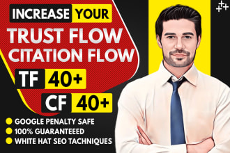 increase trust flow, majestic tf 40 plus with contextual SEO dofollow backlinks