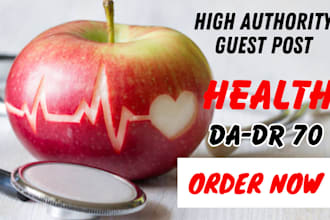 publish high da health guest post with high quality dofollow health backlinks