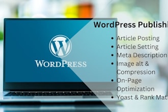 write informative blog posts and upload content on wordpress