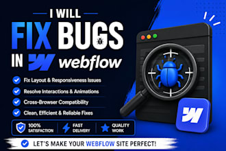 fix bugs or responsiveness layout issues in webflow website