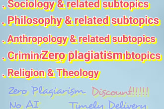 help in sociology, anthropology, philosophy, religion, theology, and criminology