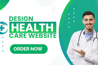 design healthcare, medical, dental, clinic, doctor, dentist website
