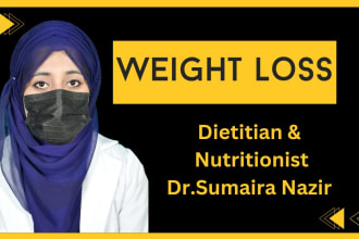 be your nutritionist for weight loss diet plan and meal plan