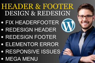 fix wordpress header, footer, elementor errors, responsive issues in 12hrs