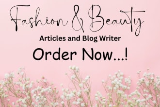write fashion and beauty articles and blog