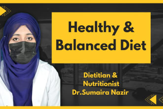be your nutritionist for healthy meal plan and balanced diet plan