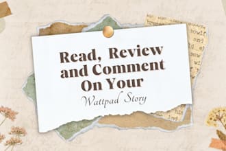 read, review and comment on your wattpad story
