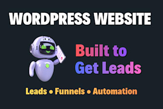 design wordpress website with funnel, automation and lead generation system