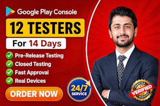 provide 12 testers for google play closed testing and android app testing