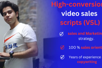 write killer video scripts for sales videos, ads, vsl with sales copywriting