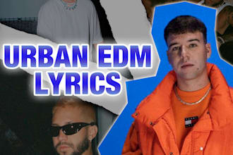 do the lyrics to your urban edm song