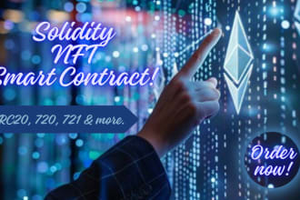 be your solidity developer for nft and erc20 smart contracts