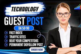tech guest post, dofollow guest post,high da tech guest post ,dofollow backlinks