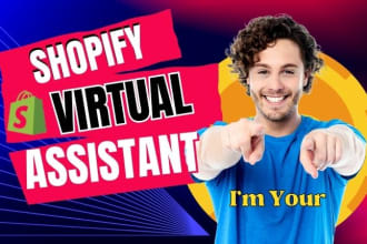 be your shopify virtual assistant for shopify dropshipping