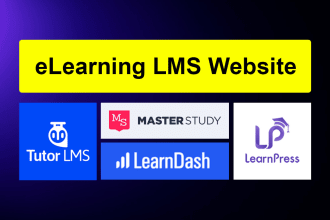 build lms elearning website using tutor lms, learnpress, learndash